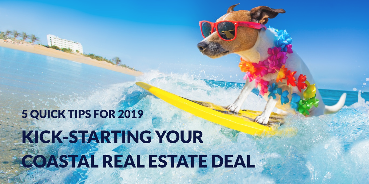 5 Quick Tips to Kick-Start Your Ocean City, MD Real Estate Deal in 2019