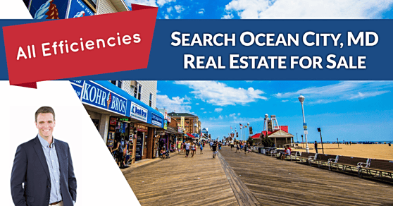Search Efficiencies - Ocean City MD Real Estate for Sale